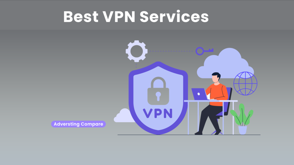 Best VPN Services in 2026 – Top Picks by Experts Best VPN Services www.Theadcompare.com