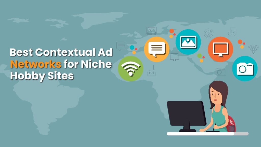 10 Best Contextual Ad Networks for Niche Hobby Sites in 2026 Best Contextual Ad-Networks For Niche-Hobby Sites