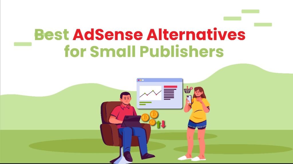 10 Best AdSense Alternatives for Small Publishers in 2026 Best ADSense Alternatives for Small Publishers
