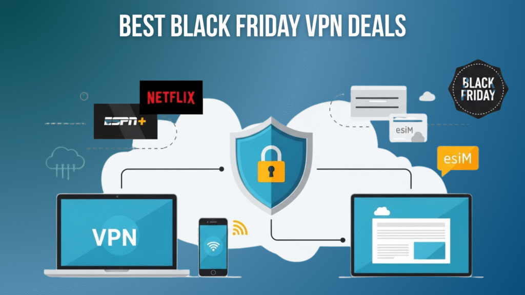 10 Best Black Friday VPN Deals 2026 (Massive Discounts) Best Black Friday VPN Deals 2025