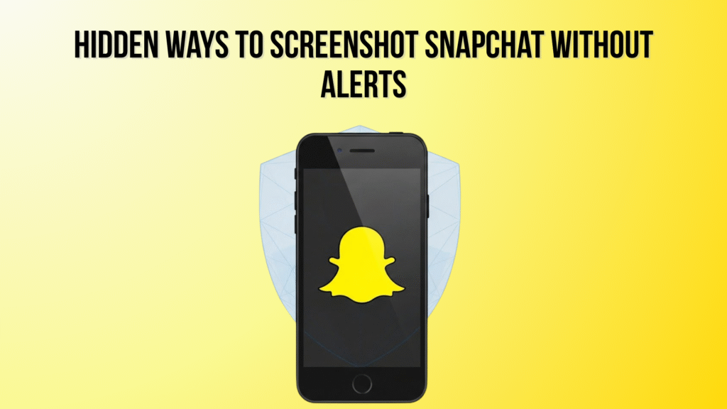 5 Hidden Ways to Screenshot Snapchat Without Alerts (2026 Update) Hidden Ways to Screenshot Snapchat Without Alerts