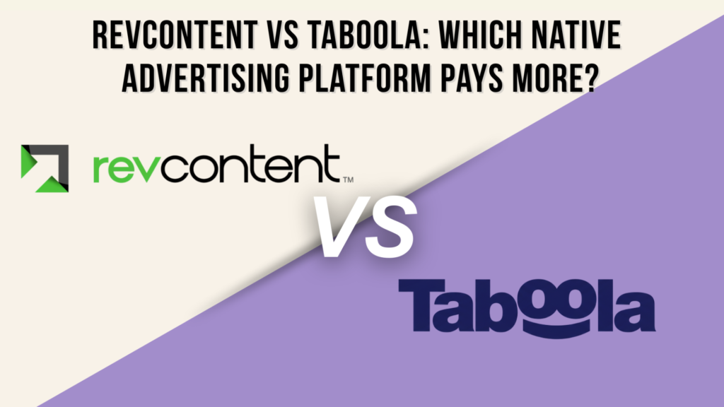 RevContent vs Taboola: Which Native Advertising Platform Pays More in 2026? RevContent vs Taboola: Which Native Advertising Platform Pays Morehttps://limegreen-gull-899775.hostingersite.com